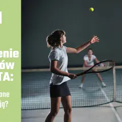 Dziewczyna serwuje na korcie tenisowym, a obok tekst o klasyfikacji tenisistów ATP i WTA.